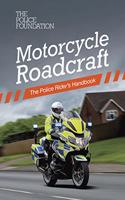 Motorcycle roadcraft: the police rider's handbook: The Police Rider's Handbook