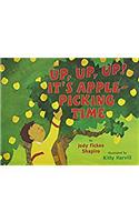 Storytown: Library Book Grade K Up, Up, Up! It's Apple Picking Time