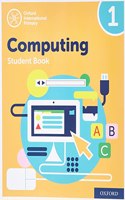Oxford International Computing: Student Book 1: (Oxford International Computing)