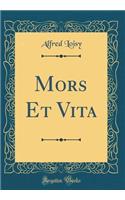 Mors Et Vita (Classic Reprint)