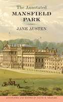 The Annotated Mansfield Park: (English)