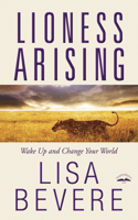 Lioness Arising: Wake Up and Change Your World(English)