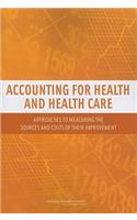 Accounting for Health and Health Care