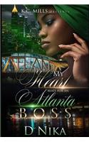 My Heart Beats for an Atlanta Boss