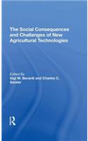 The Social Consequences And Challenges Of New Agricultural Technologies