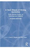 A Short History of Writing Instruction
