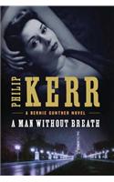 A Man Without Breath