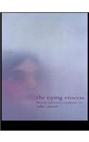 The Dying Process: Patients' Experiences of Palliative Care(English)