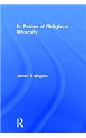 In Praise of Religious Diversity