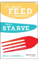 If You Don't Feed the Students, They Starve: Improving Attitude and Achievement Through Positive Relationships