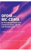 Ofdm and MC-Cdma for Broadband Multi-User Communications, Wlans and Broadcasting