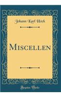 Miscellen (Classic Reprint)