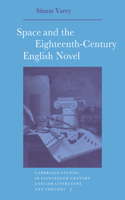 Space and the Eighteenth-Century English Novel