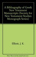 A Bibliography of Greek New Testament Manuscripts