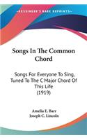 Songs In The Common Chord