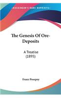 Genesis Of Ore-Deposits