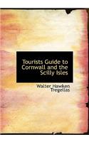 Tourists Guide to Cornwall and the Scilly Isles: (English)