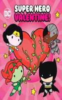 Super Hero Valentine! (DC Justice League)