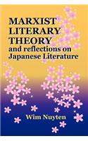 Marxist Literary Theory and Reflections on Japanese Literature