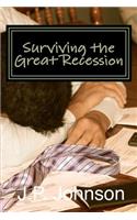 Surviving the Great Recession