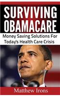 Surviving ObamaCare