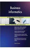 Business informatics A Clear and Concise Reference