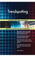 Trendspotting Complete Self-Assessment Guide