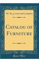 Catalog of Furniture (Classic Reprint)