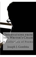 Observations from the Writer's Chair