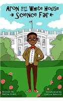 Aron Goes to the White House Science Fair