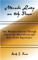 Miracle Lady on 6th Floor