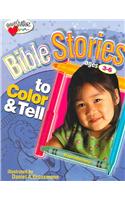 Bible Stories to Color & Tell: Ages 3-6