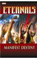 Eternals: Manifest Destiny