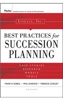 Linkage Inc.'s Best Practices in Succession Planning: Case Studies, Research, Models, Tools