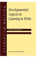 Developmental Aspects in Learning to Write