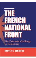 French National Front: The Extremist Challenge To Democracy