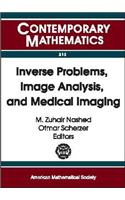 Inverse Problems, Image Analysis and Medical Imaging