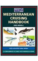 Mediterranean Cruising Handbook: The Companion to the Imray Mediterranean Almanac