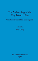 The Archaeology of the Clay Tobacco Pipe VII