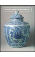 Chinese Ceramics in Colonial Mexico