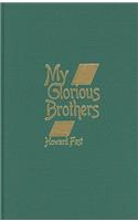 My Glorious Brothers