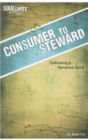 Consumer to Steward: Cultivating a Generous Spirit