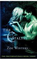 The Catalyst (Preternaturals Book 3)