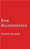 Risk Reconsidered