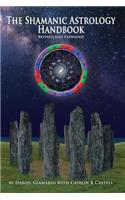 The Shamanic Astrology Handbook