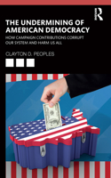 The Undermining of American Democracy