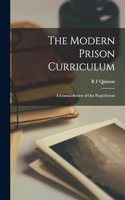 Modern Prison Curriculum