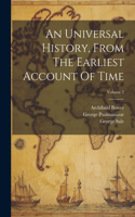 Universal History, From The Earliest Account Of Time; Volume 2
