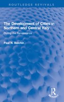 The Development of Cities in Northern and Central Italy