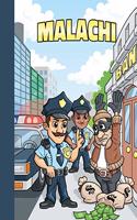 Malachi: First Name Personalized Sketchbook with Large Blank Pages Pad for Drawing, Doodling and Sketching. Colorful Police Officers Cartoon Cover for Kids, 